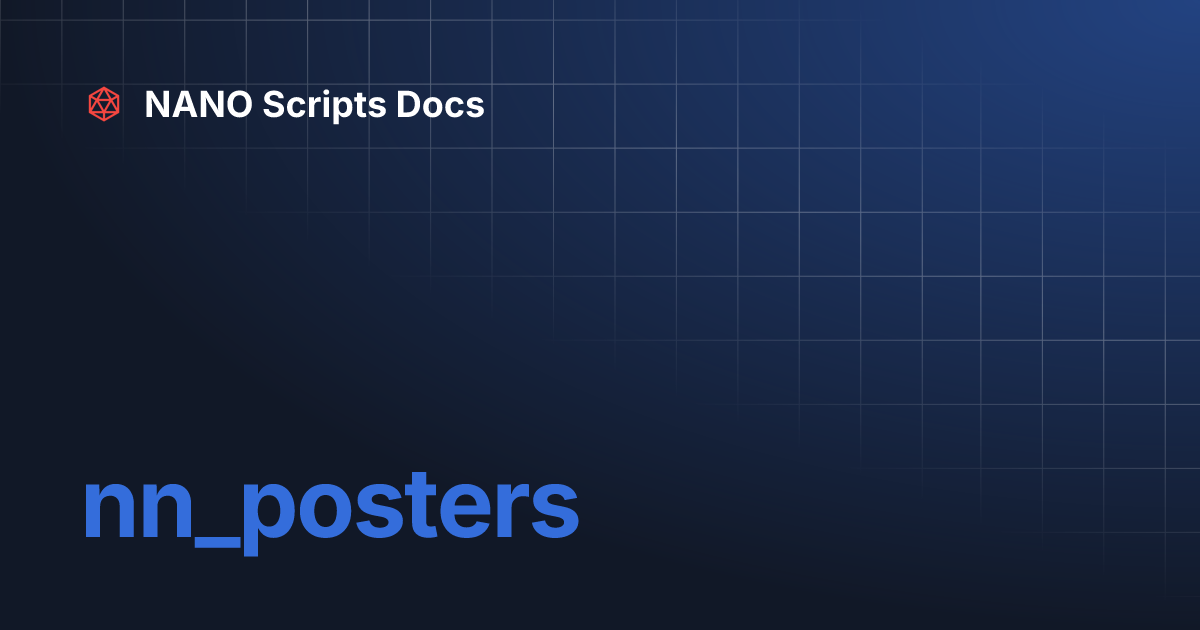 nn_posters | NANO Scripts Docs
